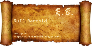 Ruff Bertold névjegykártya